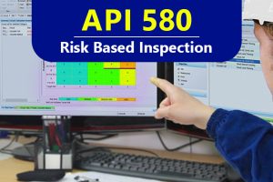 API 580 Risk Based Inspection (RBI) Training Course