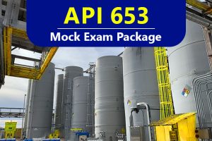 API 653 Storage Tank inspector Mock Exam Package