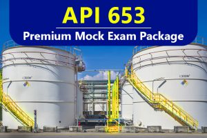 API 653 Storage Tank inspector Premium Mock Package