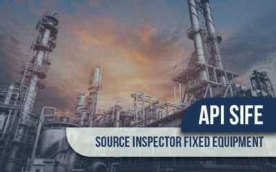 API SIFE Source Inspector Fixed Equipment Hybrid Course (Online + Classroom Training)