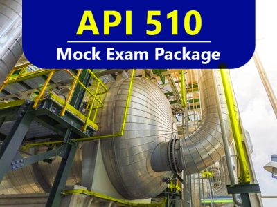 API 510 Pressure Vessel Inspector Mock Package