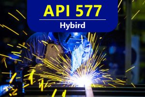 API 577 Welding Inspection & Metallurgy Hybrid Training Course (Online + Classroom)