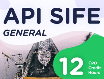 API SIFE – General – (12 CPD Credit Hours)